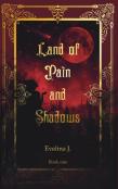 Land Of Pain And Shadows