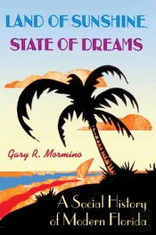 Land Of Sunshine, State Of Dreams