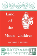 Land Of The Moon-Children