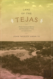 Land Of The Tejas