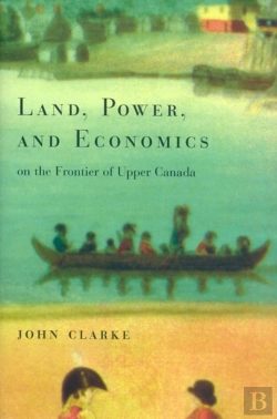 Bertrand.pt - Land, Power, And Economics On The Frontier Of Upper Canada