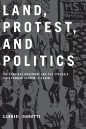 Land, Protest, And Politics