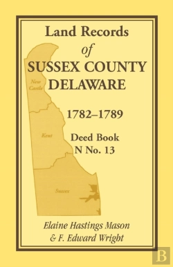 Bertrand.pt - Land Records Of Sussex County, Delaware, 1782-1789