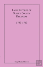 Land Records Of Sussex County, Delaware,