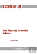 Land Rights And Citizenship In Africa