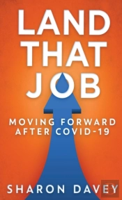 Land That Job - Moving Forward After Cov