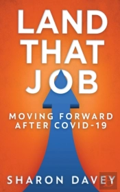 Land That Job - Moving Forward After Cov
