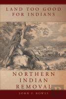 Land Too Good For Indians