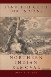 Land Too Good For Indians