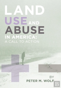 Bertrand.pt - Land Use And Abuse In America