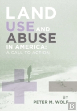 Bertrand.pt - Land Use And Abuse In America