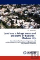Land Use Is Fringe Areas And Problems Of Suburbs - Madurai City