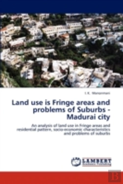 Bertrand.pt - Land Use Is Fringe Areas And Problems Of Suburbs - Madurai City