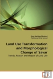 Land Use Transformation And Morphological Change Of Savar