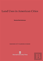 Land Uses In American Cities