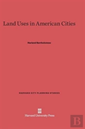 Land Uses In American Cities