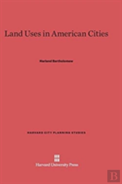 Bertrand.pt - Land Uses In American Cities