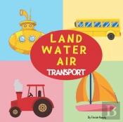 Land Water Air Transport
