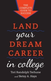 Land Your Dream Career In College