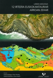 Landa-Geologia: 12 Irteera Euskokantauriar Arroan Zehar