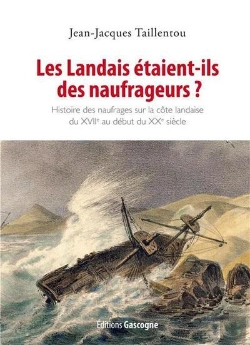 Bertrand.pt - Landais Etaient Ils Des Naufrageurs ? (Les)