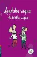 Landako Sagua Eta Hiriko Sagua