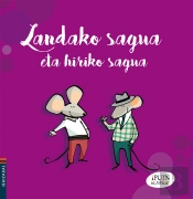 Landako Sagua Eta Hiriko Sagua