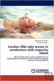 Landau-Silin Spin Waves In Conductors Wi