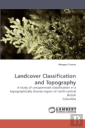 Landcover Classification And Topography