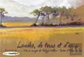Landes, De Terre Et D'Eau