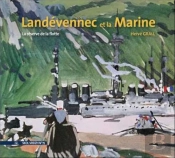 Landevennec Et La Marine - La Reserve De La Flotte
