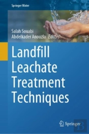 Landfill Leachate Treatment Techniques