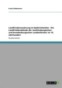 Landfriedenswahrung Im Spatmittelalter - Die Landfriedensbunde Der Mecklenburgischen Und Brandenburgischen Landesfursten Im 15. Jahrhundert