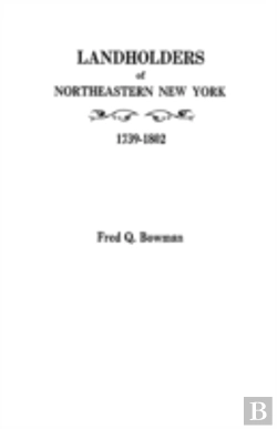 Bertrand.pt - Landholders Of Northeastern New York, 1739-1802