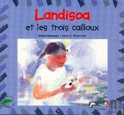 Bertrand.pt - Landisoa Et Les Trois Cailloux