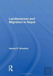 Landlessness And Migration In Nepal
