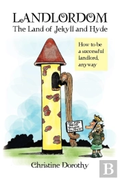 Landlordom The Land Of Jekyll And Hyde: