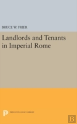 Bertrand.pt - Landlords And Tenants In Imperial Rome