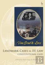 Landmark Cases In Eu Law, Volume 1