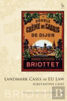 Landmark Cases In Eu Law, Volume 2