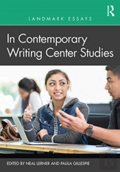 Landmark Essays In Contemporary Writing Center Studies