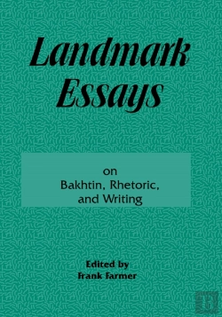 Bertrand.pt - Landmark Essays On Bakhtin, Rhetoric, And Writing