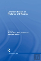 Landmark Essays On Rhetorics Of Difference