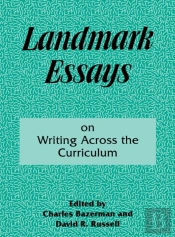 Landmark Essays On Writing Across The Curriculum