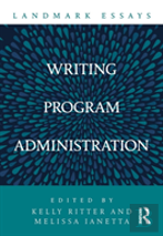 Landmark Essays On Writing Program Administration