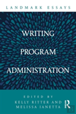 Bertrand.pt - Landmark Essays On Writing Program Administration