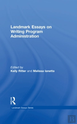 Bertrand.pt - Landmark Essays On Writing Program Administration