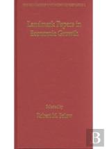 Landmark Papers In Economic Growth Selected By Robert M. Solow