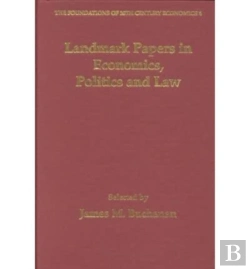 Bertrand.pt - Landmark Papers In Economics, Politics And Law Selected By James M. Buchanan