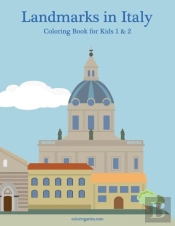 Landmarks In Italy Coloring Book For Kids 1 & 2